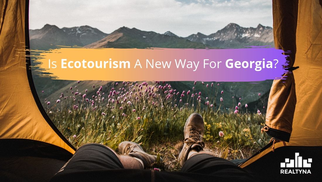 Ecotourism Opportunities in Under Developed Parts of Georgia