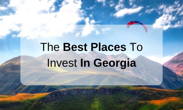 The Best Places To Invest In Georgia