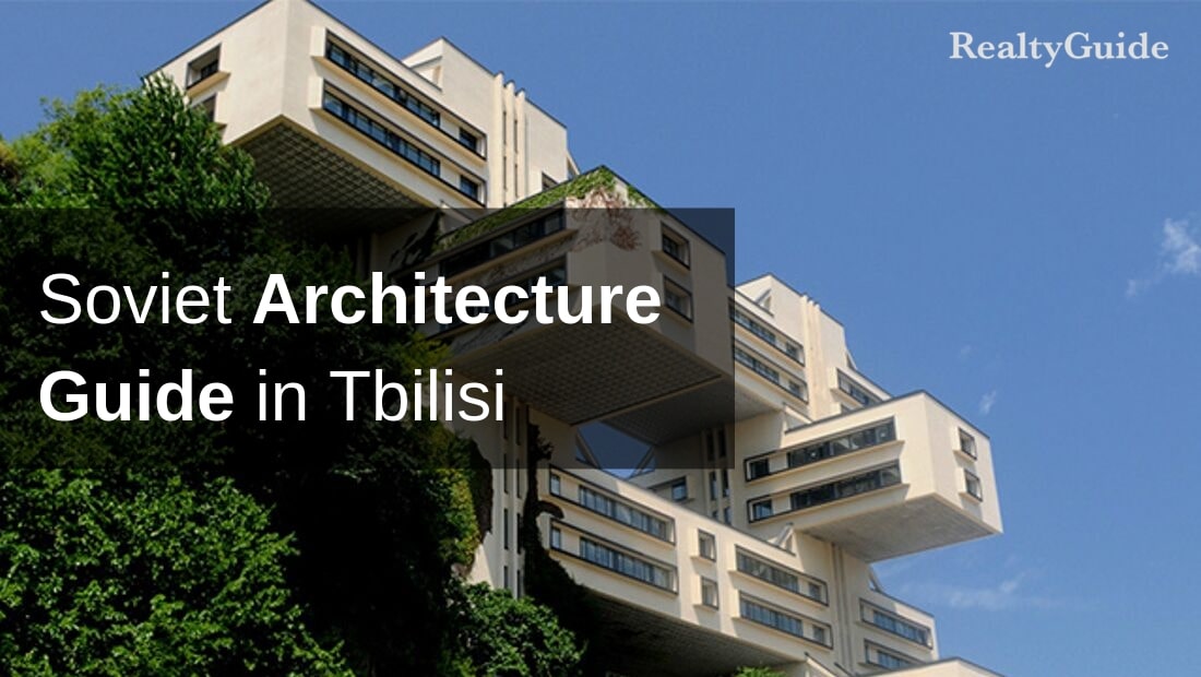 Soviet Architecture Guide in Tbilisi